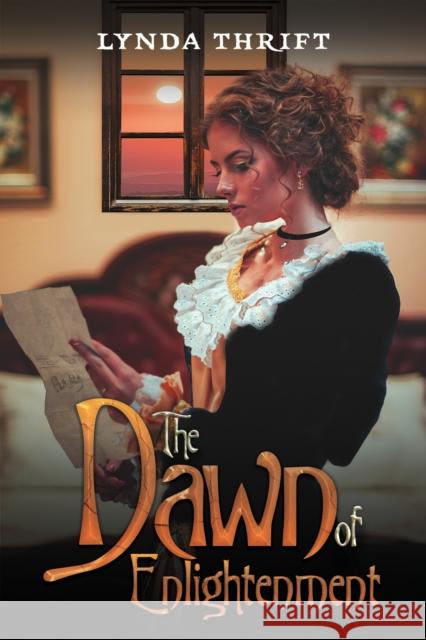 The Dawn of Enlightenment Lynda Thrift 9781037104459