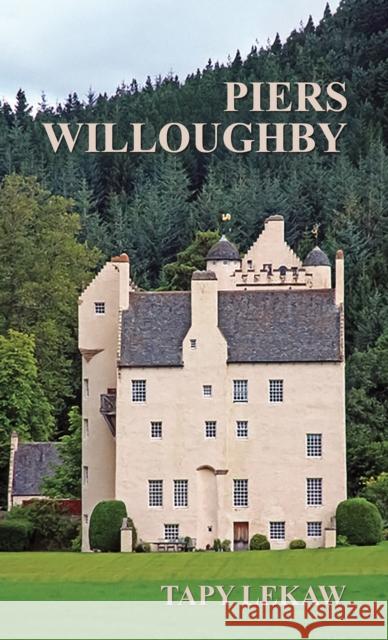 Piers Willoughby Tapy Lekaw 9781037111280 Austin Macauley Publishers