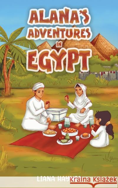 Alana's Adventures in Egypt Liana Haymes 9781037113765