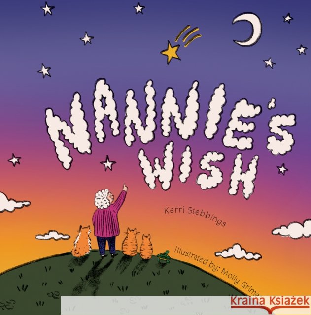 Nannie's Wish Kerri Stebbings 9781037115561