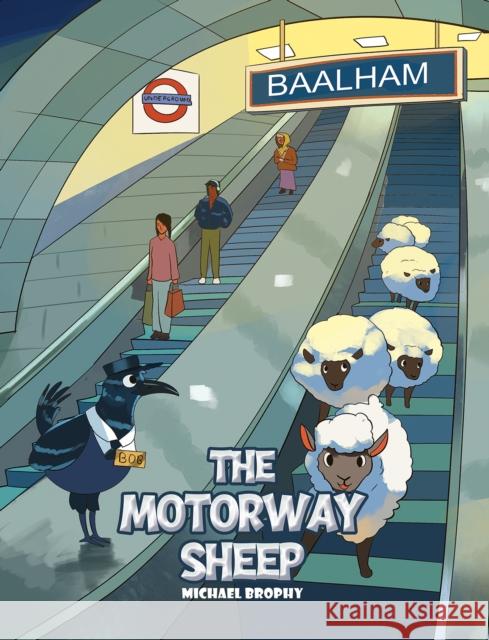 The Motorway Sheep Michael Brophy 9781037116575