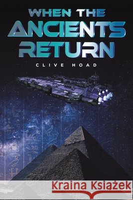 When the Ancients Return Clive Hoad 9781037119026