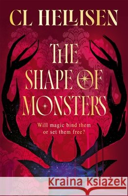 The Shape of Monsters CL Hellisen 9781037401206