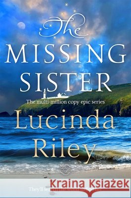 The Missing Sister Lucinda Riley 9781037408564