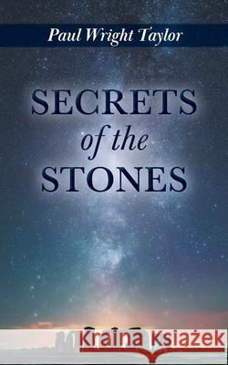 Secrets of the Stones Paul Wright Taylor 9781038314369