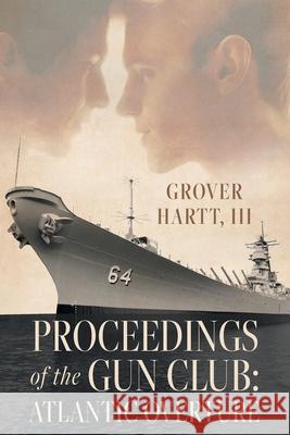 Atlantic Overture Grover Hartt 9781038315441 FriesenPress