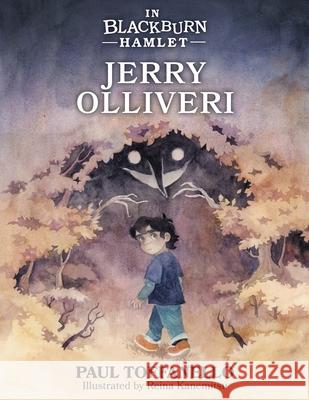 Jerry Olliveri Paul Toffanello Reina Kanemitsu 9781038319012 FriesenPress