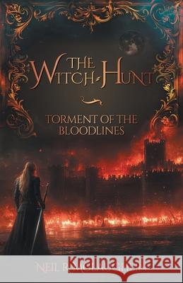 The Witch-Hunt Neil R. McLaughlin Michelle P. McLaughlin 9781038320469
