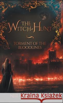The Witch-Hunt Neil R. McLaughlin Michelle P. McLaughlin 9781038320476