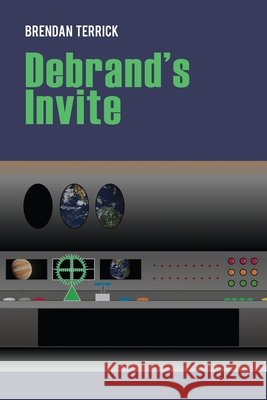 Debrand's Invite Brendan Terrick Tyra Masters-Heinrichs Andy Arthur 9781038321947