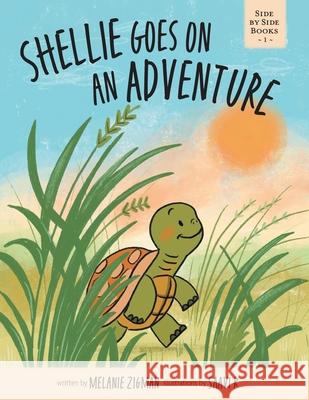 Shellie Goes On An Adventure Melanie Zigman Saavi K 9781038330406 FriesenPress
