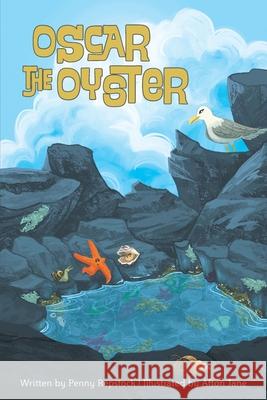 Oscar the Oyster Penny Repstock Afton Jane 9781038333650 FriesenPress