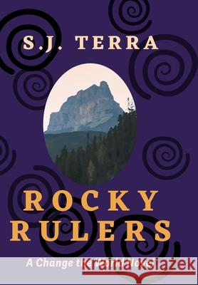 Rocky Rulers S. J. Terra 9781038335517 FriesenPress