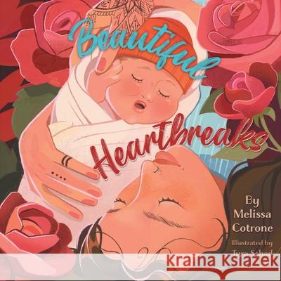 Beautiful Heartbreaks Melissa Cotrone Tyra Schad 9781038338327