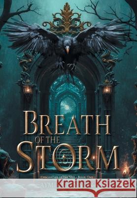 Breath of the Storm Aymie Glennon 9781038338983