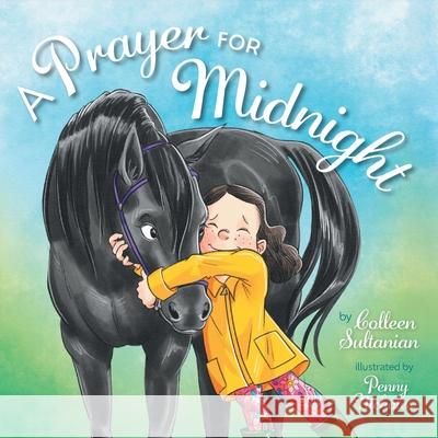 A Prayer for Midnight Colleen Sultanian Penny Nicholes 9781038340498 FriesenPress