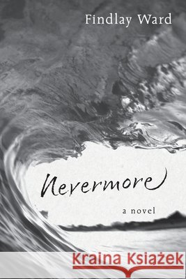Nevermore Findlay Ward 9781038346247