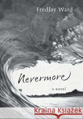 Nevermore Findlay Ward 9781038346254