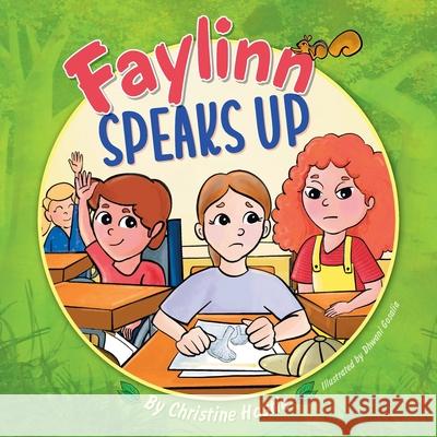 Faylinn Speaks Up Christine Hastie Dhwani Gosalia 9781038347480