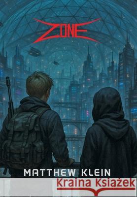 Zone Matthew Klein Shady Styles 9781038350695 FriesenPress