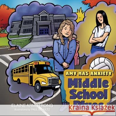 Middle School Blues Elaine Armstrong Paul Schultz 9781038352958