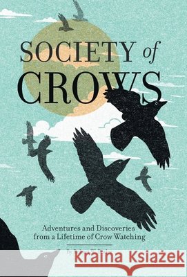 Society of Crows Robert W. Butler 9781038353375