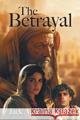 The Betrayal Jack A. Taylor 9781038354945