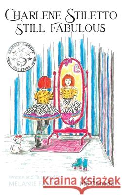 Charlene Stiletto Still Fabulous Melanie Farrar 9781038357687