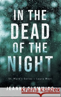 In the Dead of the Night Jeanne Flemming 9781038373359 FriesenPress