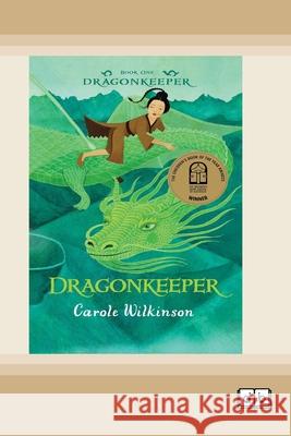 Dragonkeeper 1: Dragonkeeper (Dyslexia-Friendly Edition) Carole Wilkinson 9781038709202