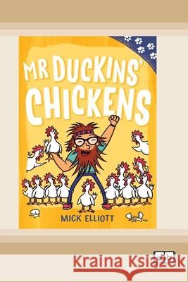 Paw Prints: Mr Duckins' Chickens (Dyslexia-Friendly Edition) Mick Elliott 9781038709448