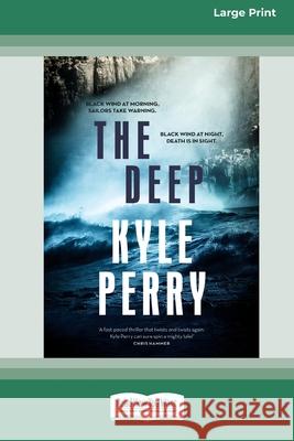 The Deep (Large Print 16 Pt Edition) Kyle Perry 9781038721532 ReadHowYouWant