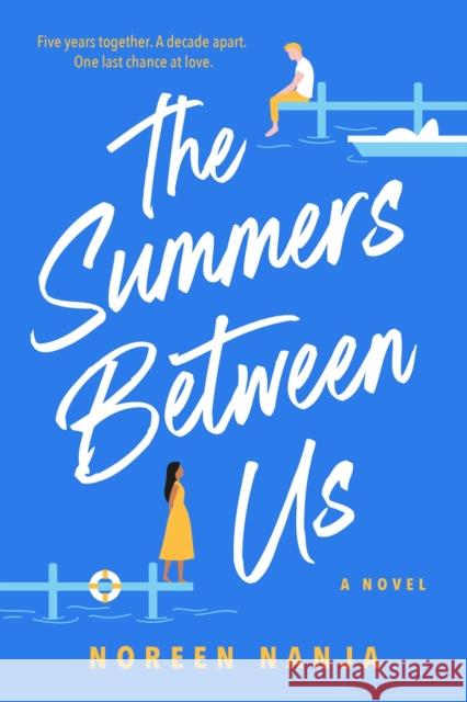 The Summers Between Us Noreen Nanja 9781039013001 Random House Canada