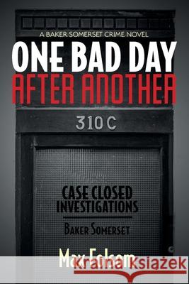 One Bad Day After Another Max Folsom 9781039100459