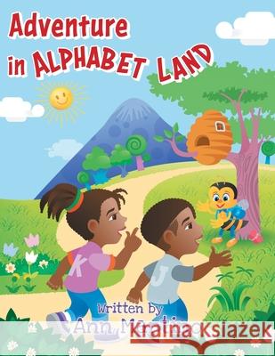 Adventure in Alphabet Land -- US Edition Ann Martino Jaselle Martino S. Si And Joelle Cow M 9781039100848 FriesenPress