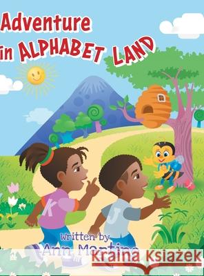 Adventure in Alphabet Land -- US Edition Ann Martino Jaselle Martino S. Si And Joelle Cow M 9781039100855 FriesenPress