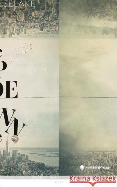 The UpSideDown Life Nathan Weselake 9781039101876 FriesenPress