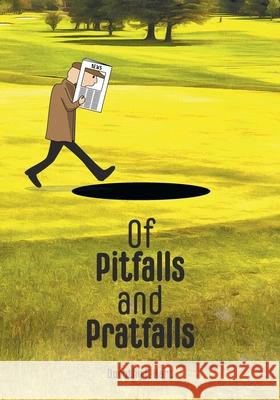 Of Pitfalls and Pratfalls Dorothy F. Hart Gordon Hart 9781039110830 FriesenPress