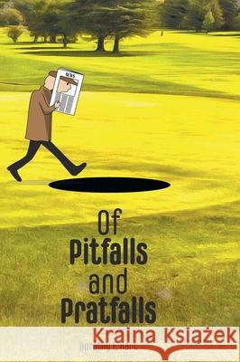 Of Pitfalls and Pratfalls Dorothy F. Hart Gordon Hart 9781039110847 FriesenPress