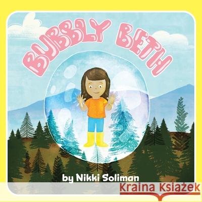 Bubbly Beth Nikki Soliman 9781039111974 FriesenPress