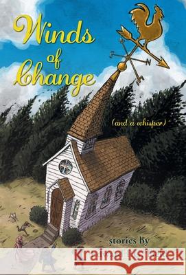 Winds of Change: (and a whisper) Edward P. G. Field 9781039126251