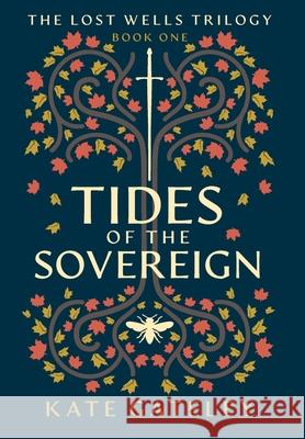 Tides of the Sovereign Kate Gateley 9781039126589 FriesenPress