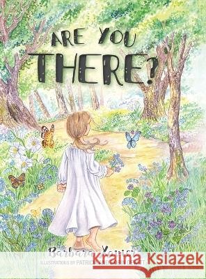 Are You There? Barbara Xavier, Patricia And Robin DeWitt 9781039128200