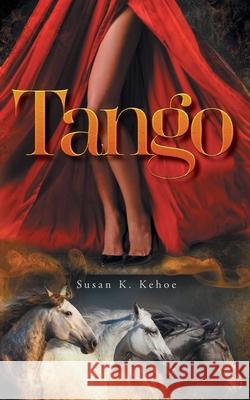 Tango Susan K. Kehoe 9781039138360