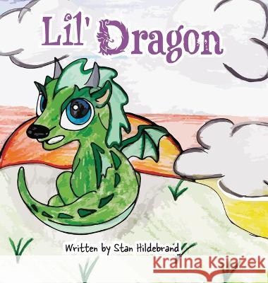 Lil Dragon Stan Hildebrand, Wendy Wall 9781039142701
