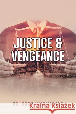 Justice & Vengeance Anthony Gargarella 9781039148277