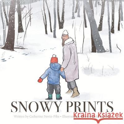 Snowy Prints Catherine Nevin-Pike Phoebe Todd-Parrish 9781039154971