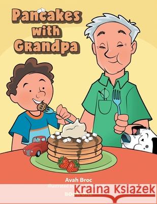 Pancakes with Grandpa Avah Broc Chad Thompson 9781039159174
