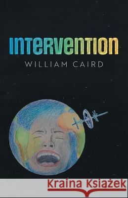 Intervention William Caird 9781039159235 FriesenPress