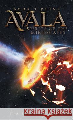 Ruins Caleb Teal 9781039162150 FriesenPress